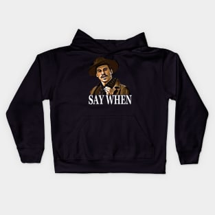 SAY WHEN - DOC Kids Hoodie